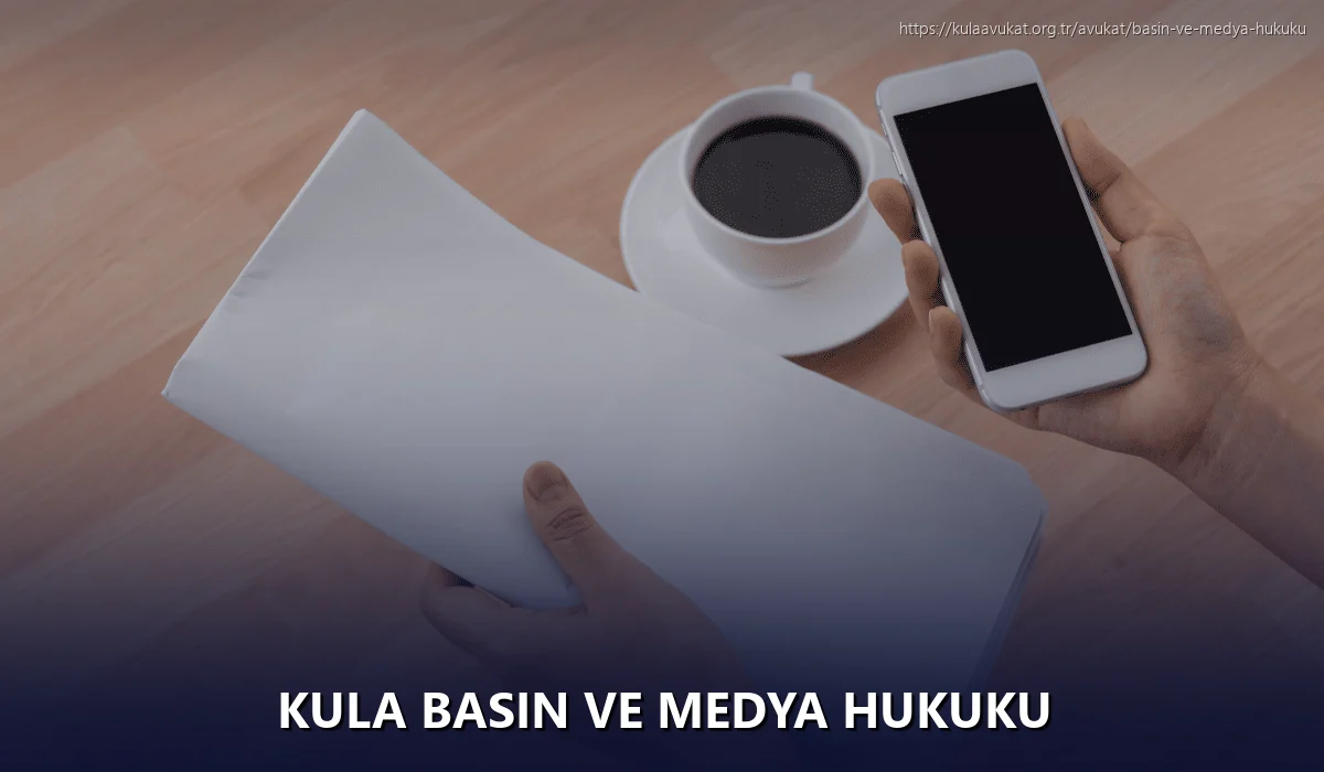 Kula Basın ve Medya Hukuku