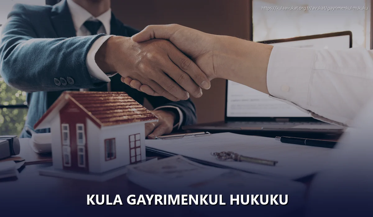 Kula Gayrimenkul Hukuku