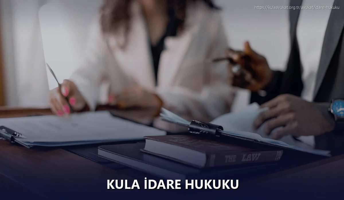 Kula İdare Hukuku
