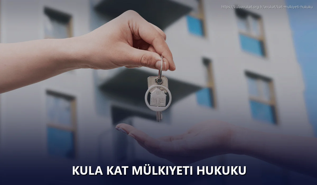 Kula Kat Mülkiyeti Hukuku