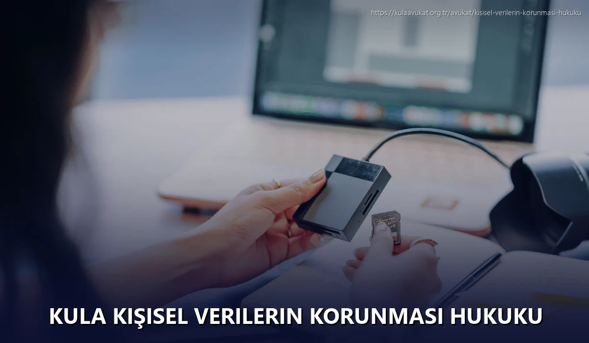 Kula Kişisel Verilerin Korunması Hukuku