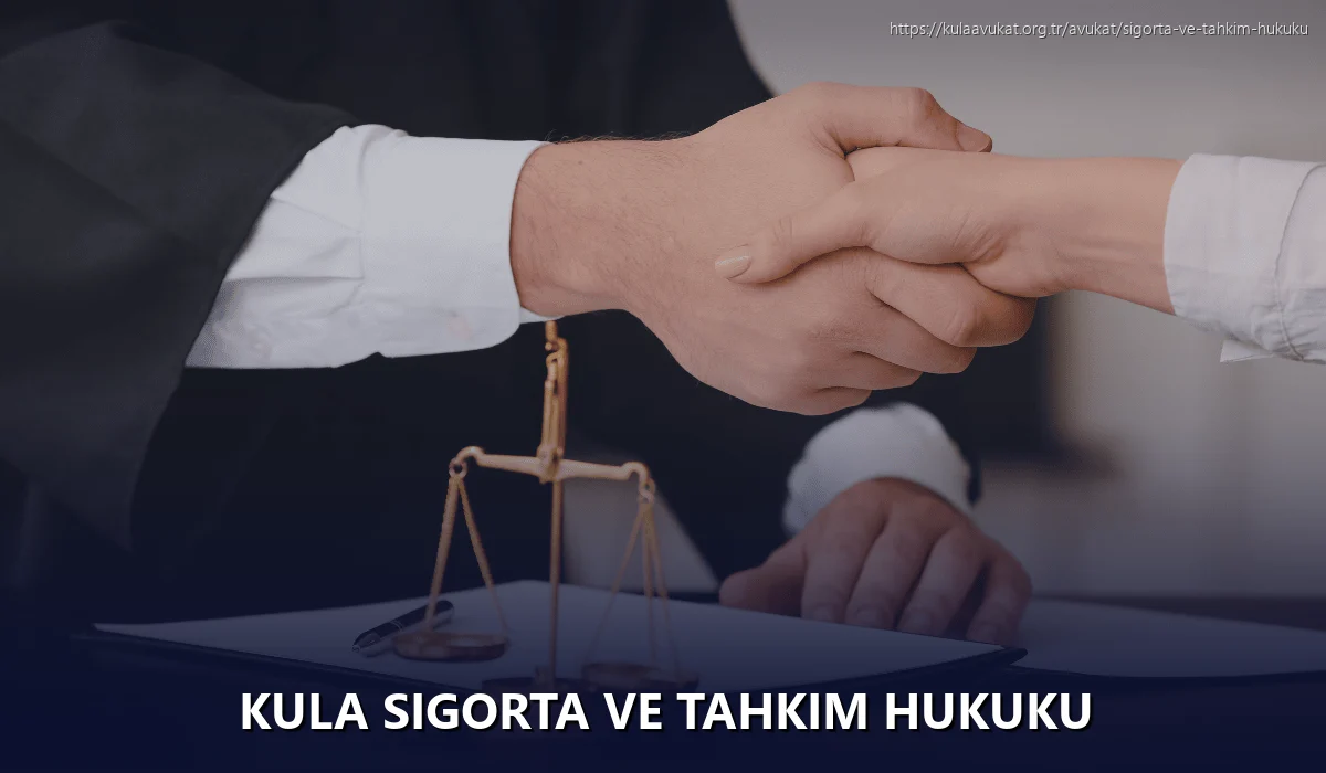 Kula Sigorta ve Tahkim Hukuku