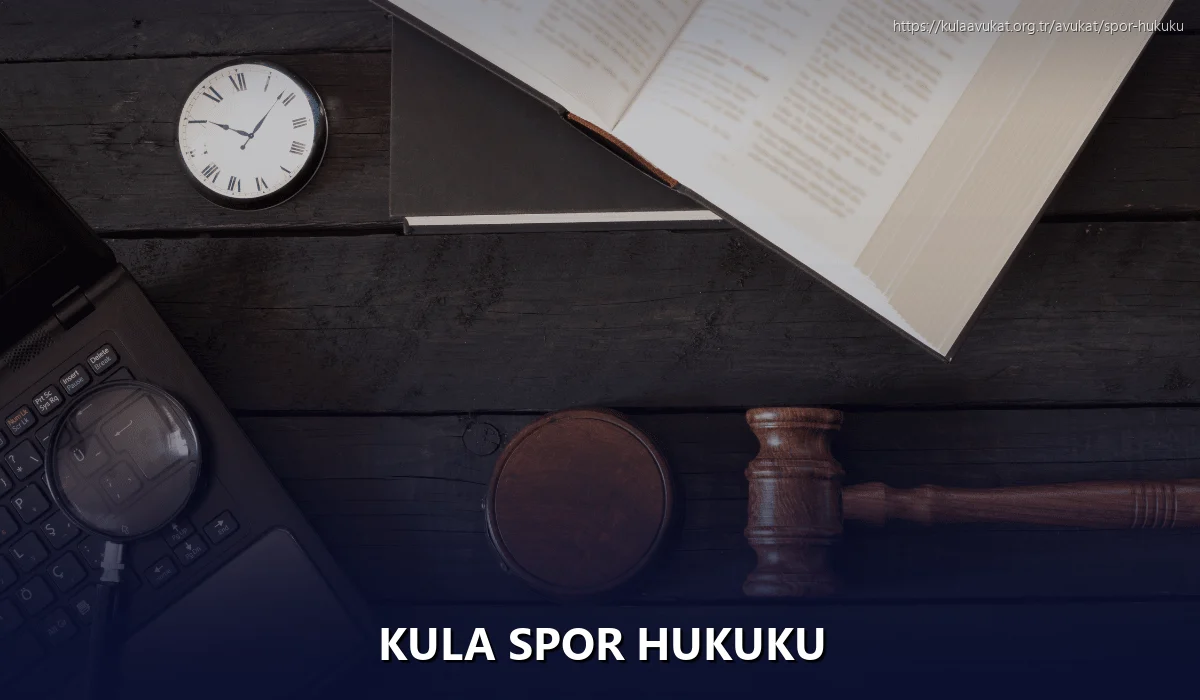 Kula Spor Hukuku