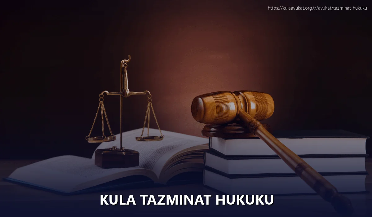 Kula Tazminat Hukuku